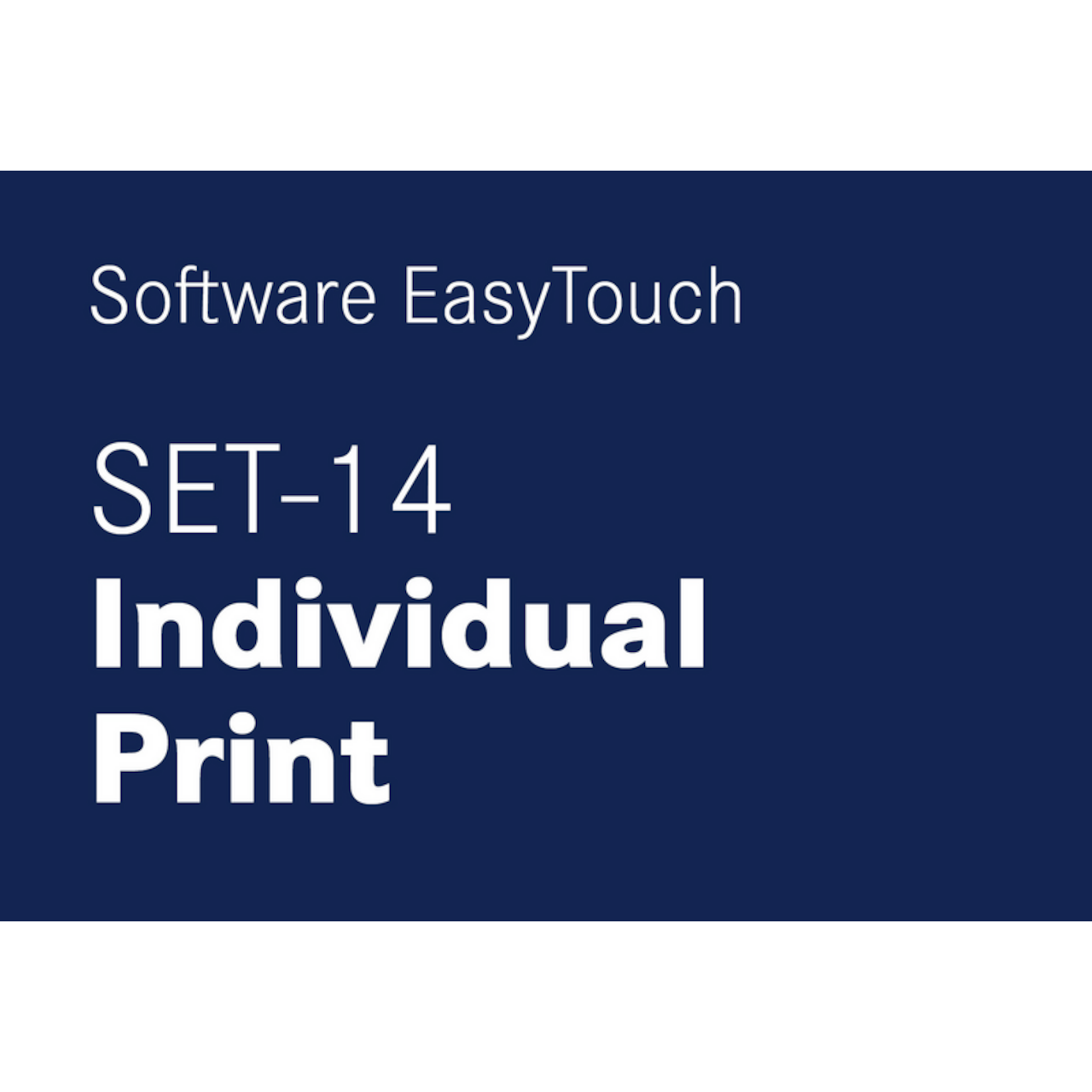 Software EasyTouch SET-14 Individual Print