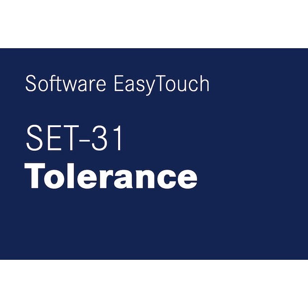 Software EasyTouch SET-31 Tolerance